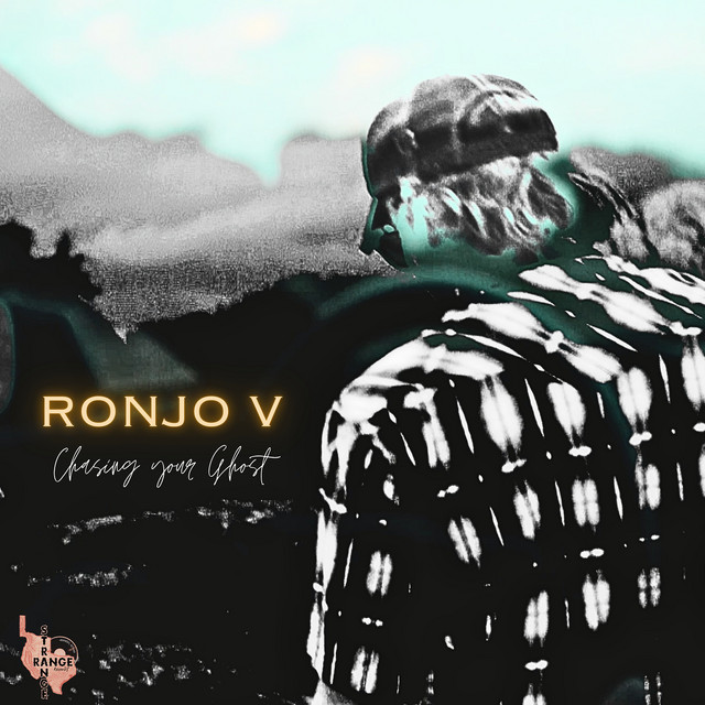 Chasing Your Ghost - EP by Ronjo V | Spotify