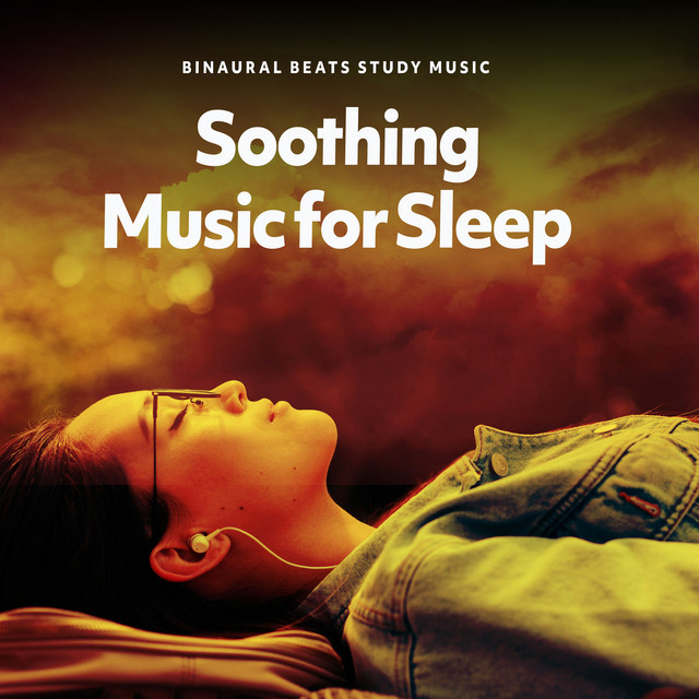 Soothing Music for Sleep - Album by Soothing Music Academy | Spotify