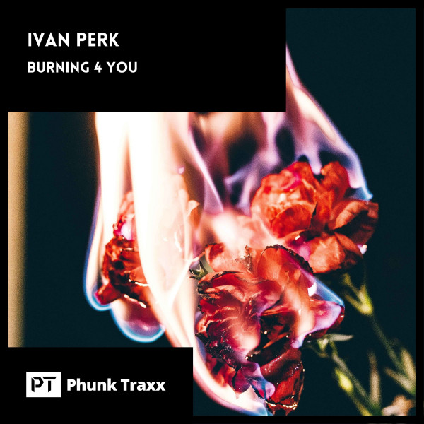 Burning 4 You (Ivan Perk Refix) cover art