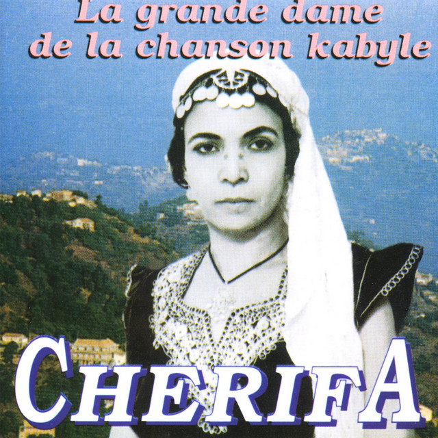 Cherifa, La grande dame de la chanson Kabyle cover art