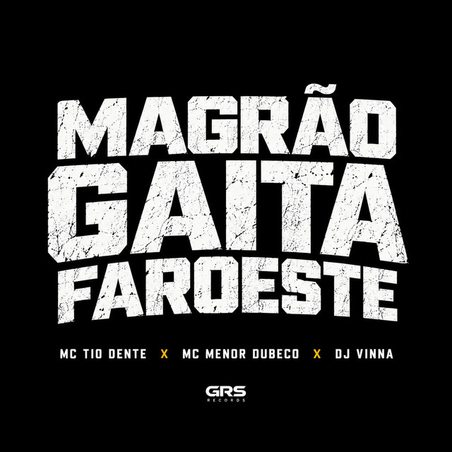 Magrão Gaita Faroeste