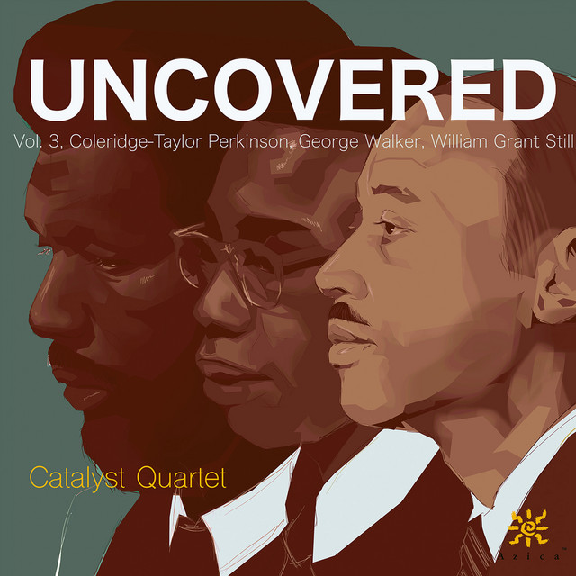 Uncovered, Vol. 3: Coleridge-Taylor Perkinson, William Grant Still & George Walker cover art