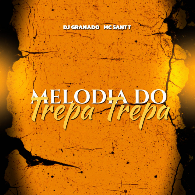 Melodia do Trepa Trepa