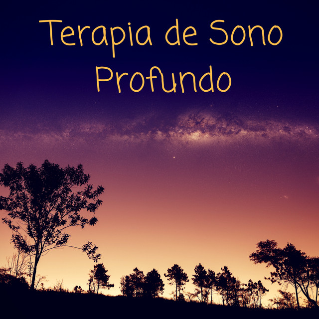 Terapia de Sono Profundo - Relaxamento do Corpo e Alma cover art