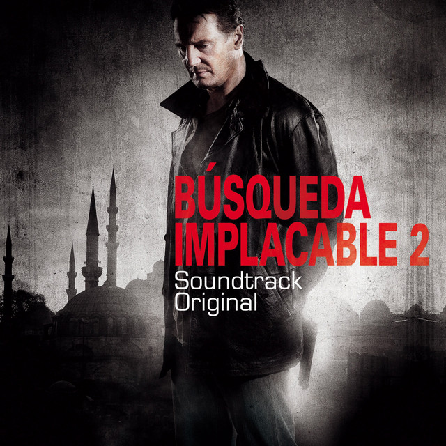 Búsqueda Implacable 2 (Original Motion Picture Soundtrack) cover art