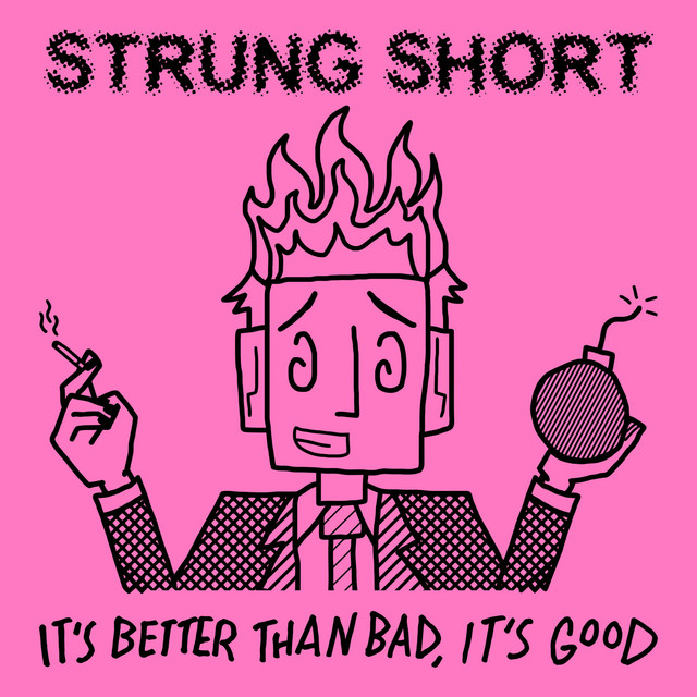 It's Better Than Bad, It's Good cover art