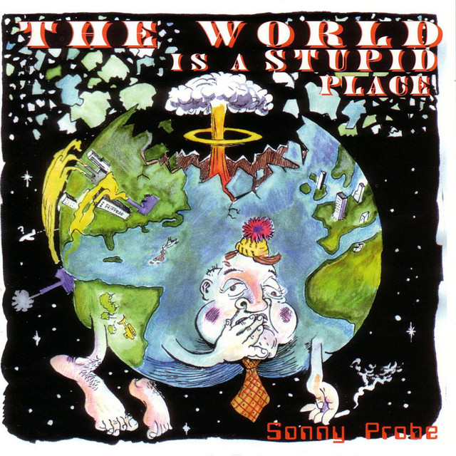 The World is a Stupid Place cover art