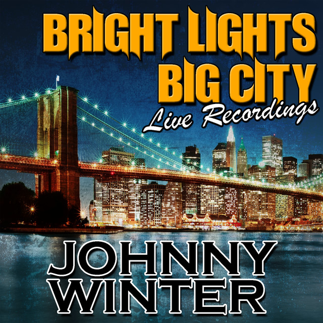 Bright Lights Big City: Live Recordings - Compilation by Johnny