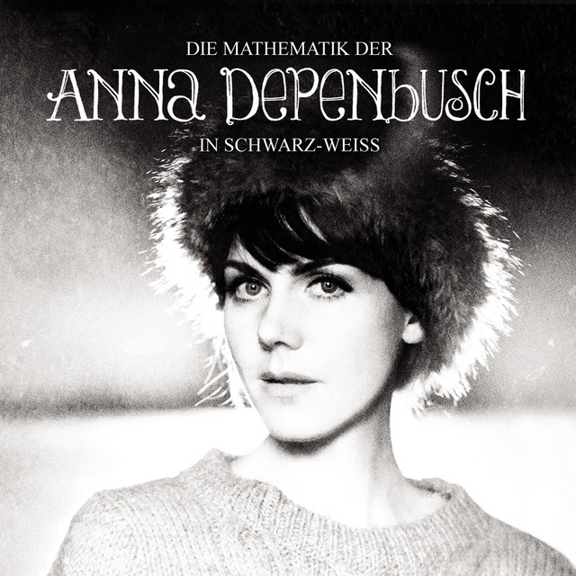 Die Mathematik Der Anna Depenbusch In Schwarz/weiß cover