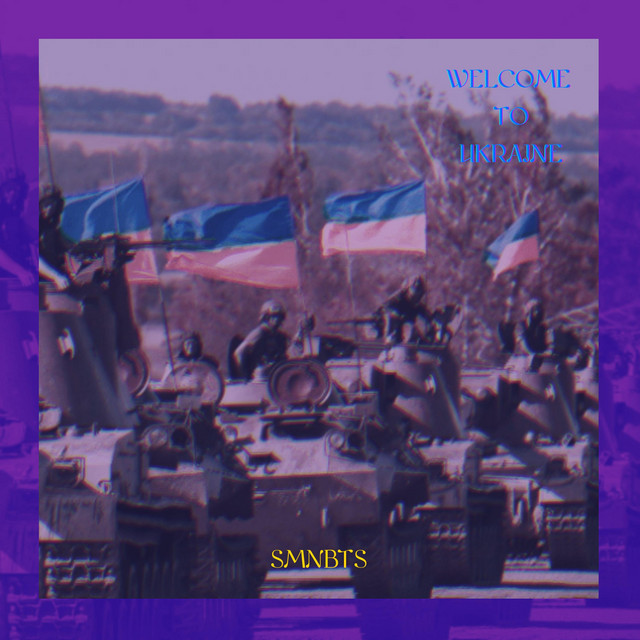 Обкладинка: WELCOME TO UKRAINE — smnbts