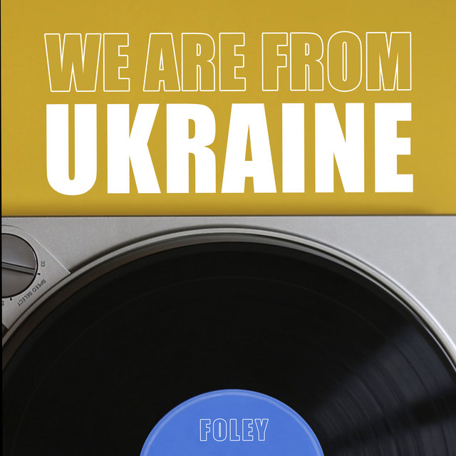 Обкладинка: We are from Ukraine — Foley