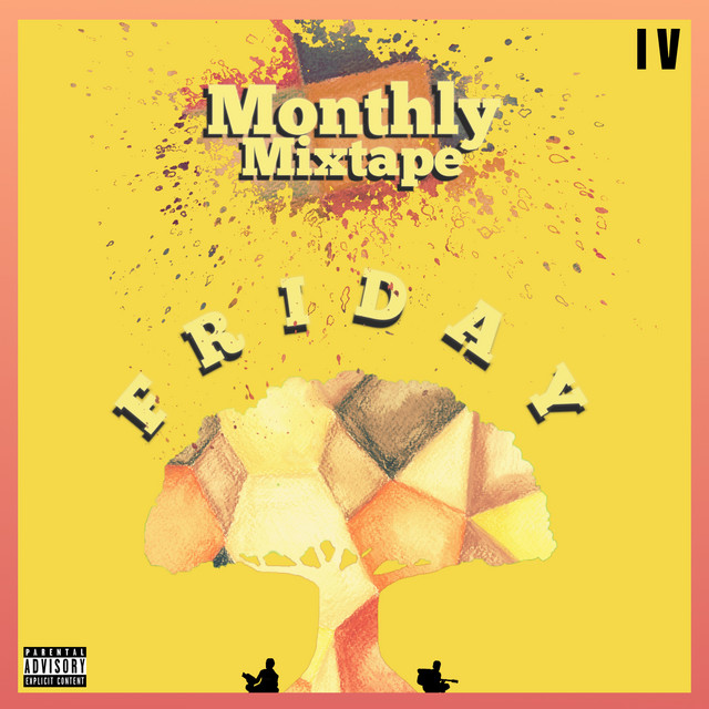 Monthly Mixtape IV Friday cover art