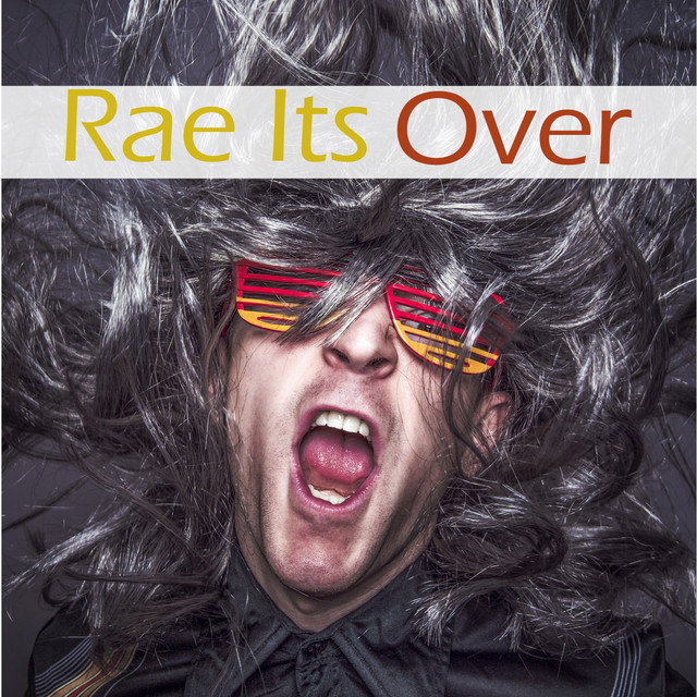 Rae Its Over cover art