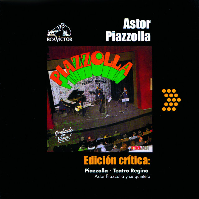 Edición Crítica: Piazzolla - Teatro Regina