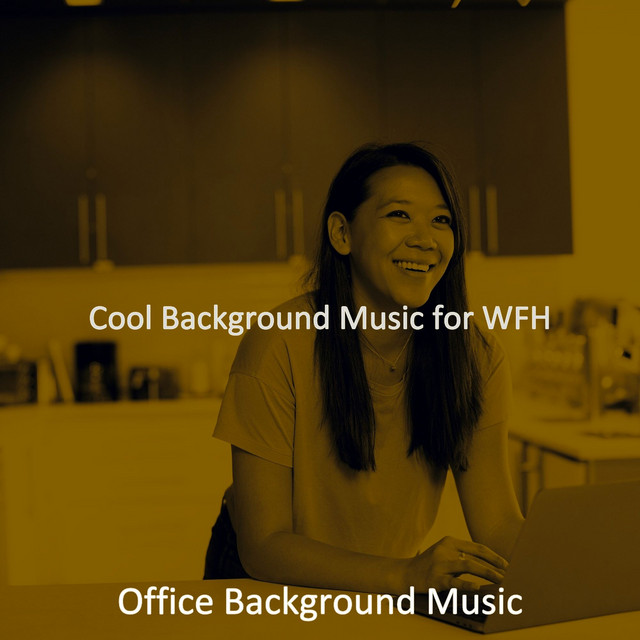 Cool Background Music for WFH cover art