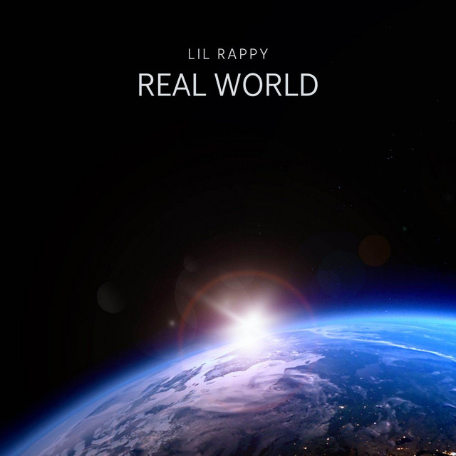 Real World - Single by LIL Rappy | Spotify