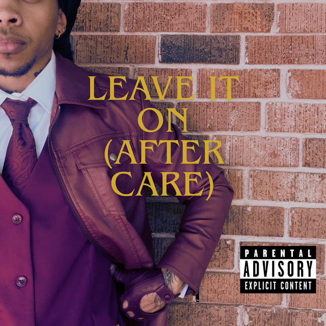 Leave It On (After Care)
