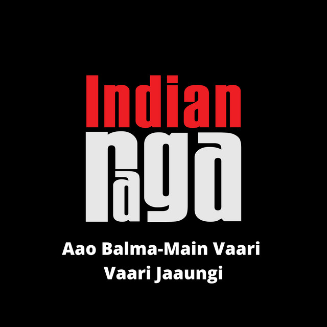 Aao Balma Main Vaari Vaari Jaaungi