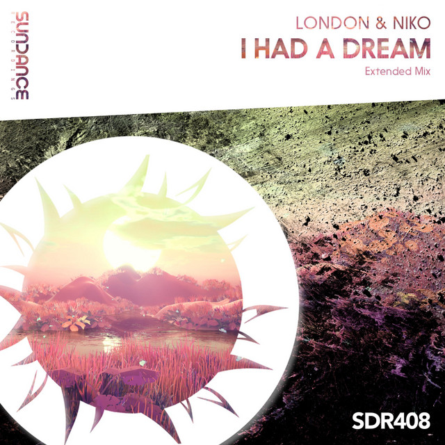 I Had A Dream - Extended Mix
