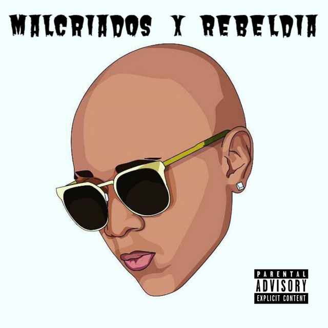 Malcriado X Rebeldía cover art