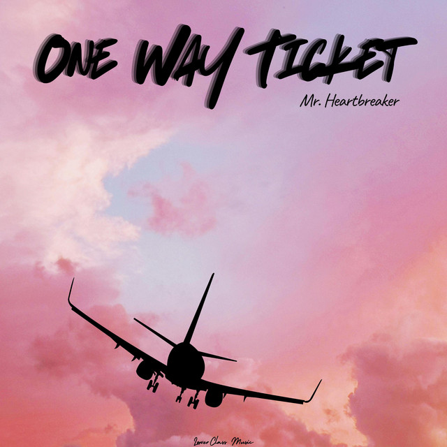 One Way Ticket