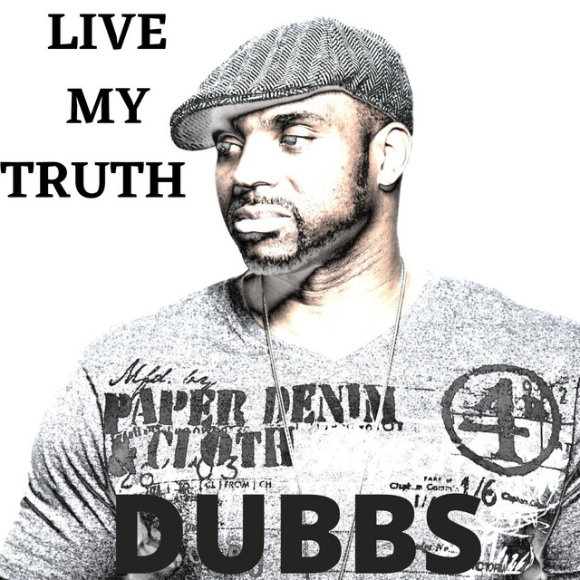 Live my truth - Single by Dubbs | Spotify