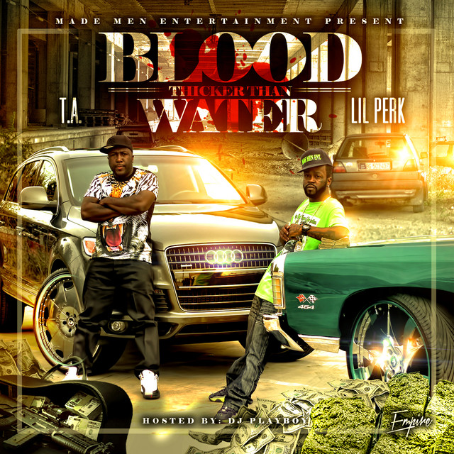Blood Thicker Than Water (Hosted By DJ Playboy) cover art
