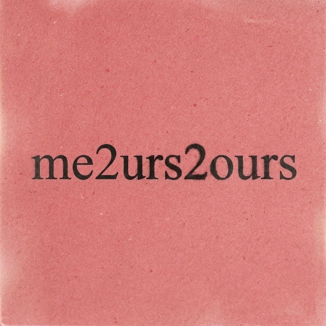 me2urs2ours cover