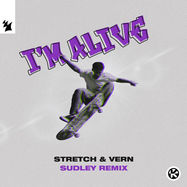 I'm Alive - Sudley Remix