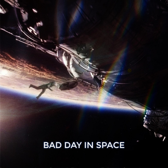 Bad Day In Space
