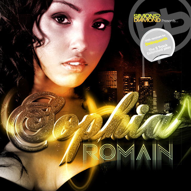 Simon Diamond Presents: Sophia Romain - EP by Sophia Romain | Spotify