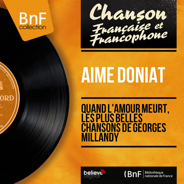 Quand l'amour meurt, les plus belles chansons de Georges Millandy (Mono Version) cover art