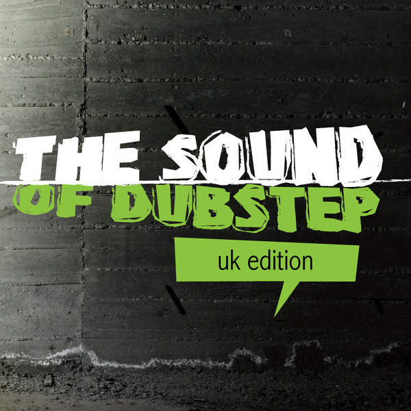 The Sound of Dubstep UK Edition cover art