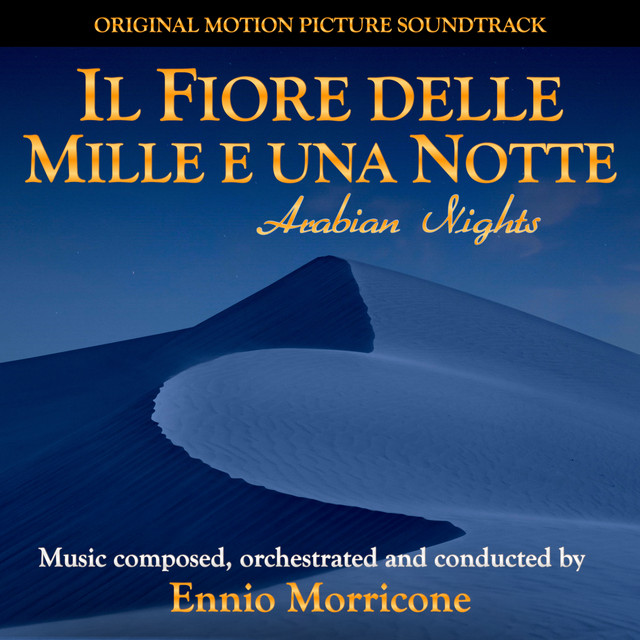 音楽：エンニオ・モリコーネ／『ＮＯＴＴＥ　ｍｏｒｒｉｃｏｎｅ』国内盤 Il fiore delle mille e una notte - Arabian Nights (Original Motion