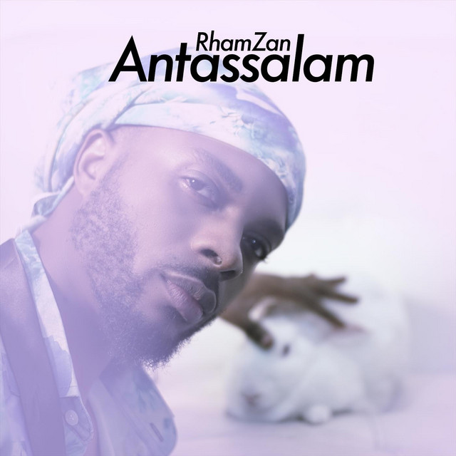Antassalam - Single by Rhamzan | Spotify