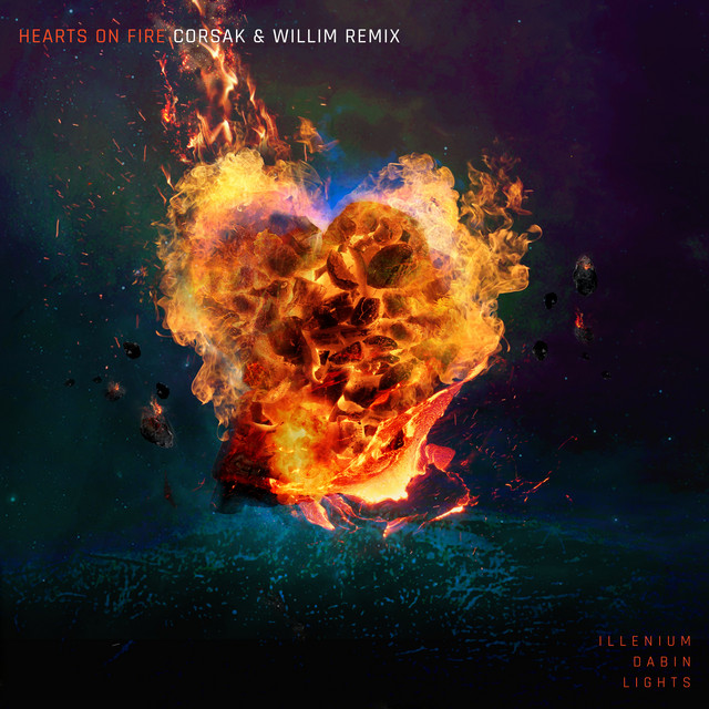 Hearts on Fire - CORSAK & Willim Remix