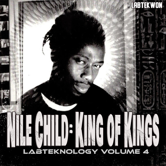 Nile Child: King of Kings (Labteknology Volume 4) cover