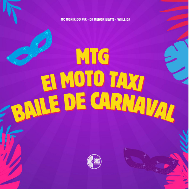 MTG Ei Moto Taxi X Baile de Carnaval