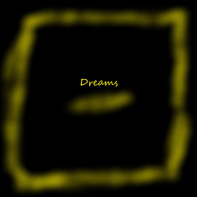Dreams