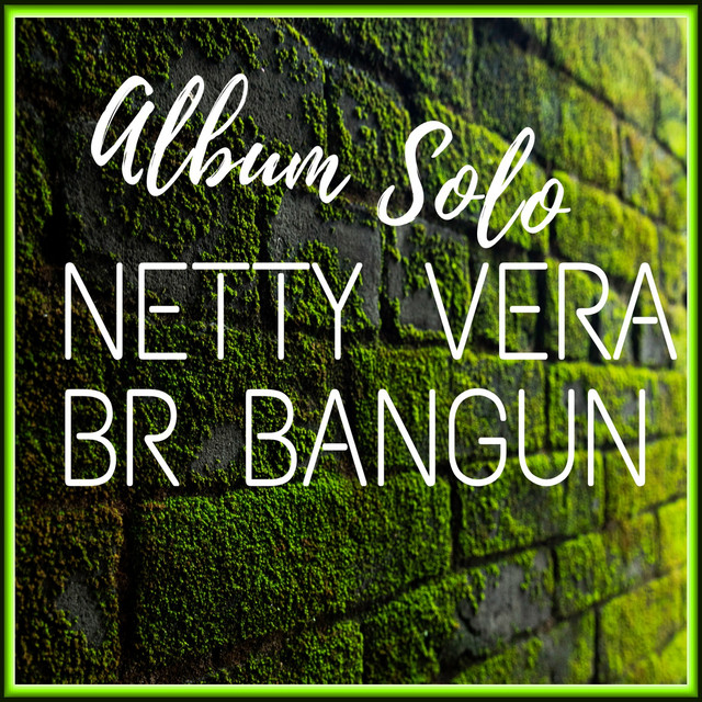 Album Solo Netty Vera Br Bangun cover art