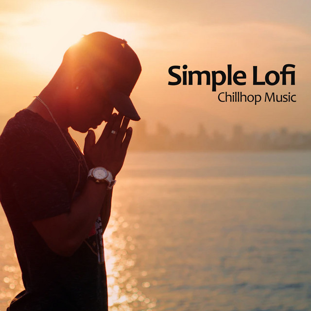 Simple Lofi Chillhop Music ! ! ! ! ! - Album by Simple Lo-Fi | Spotify