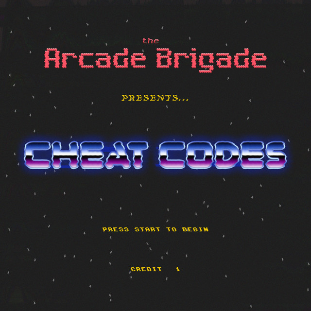 Cheat Codes - Album by The Arcade Brigade | Spotify