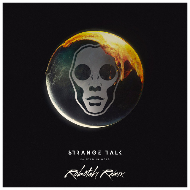 Painted In Gold - Robotaki Remix