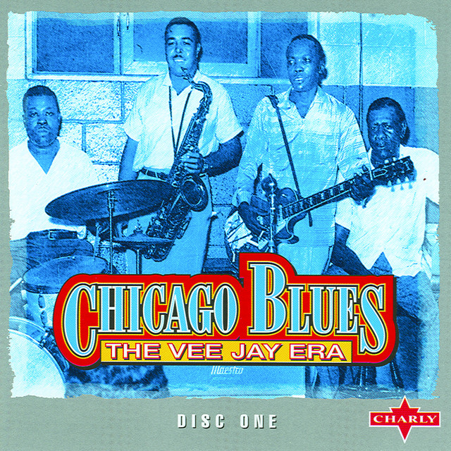 Chicago Blues - The Vee-Jay Era CD1 - Compilation by Various