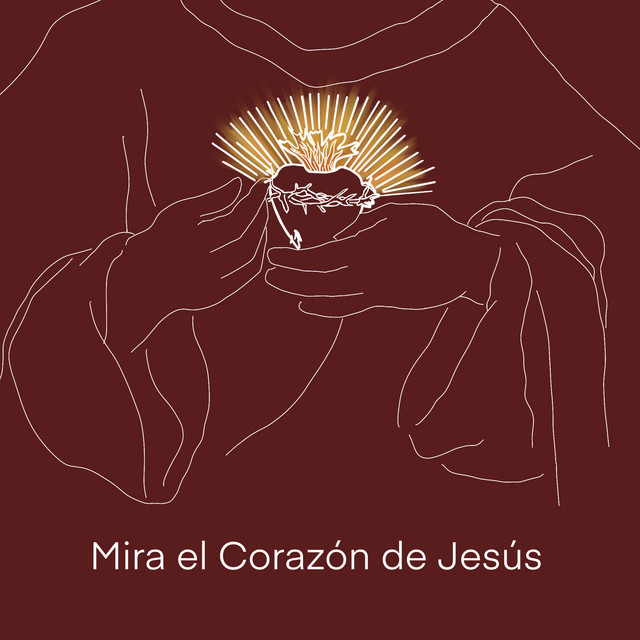 Mira el Corazón de Jesús - Cover