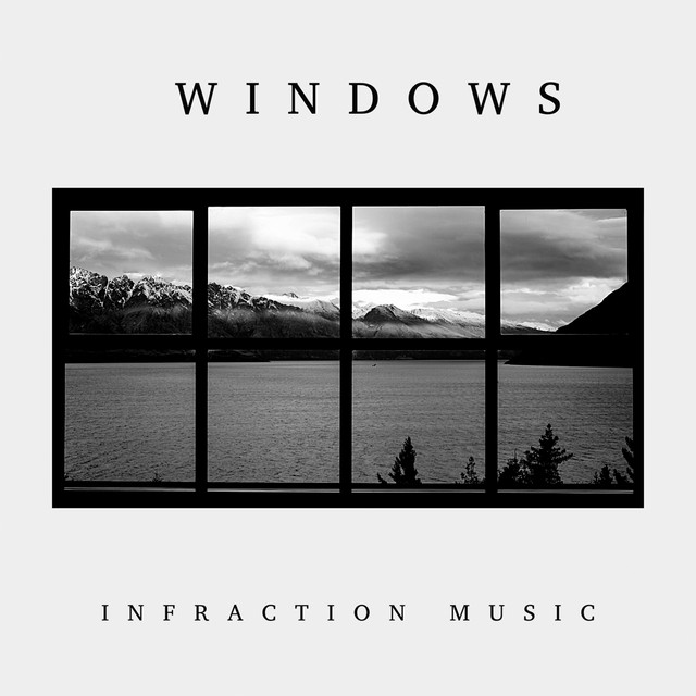 Windows - song and lyrics by Infraction Music | Spotify