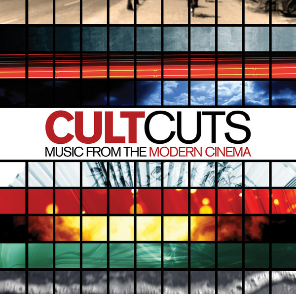 Cult Cuts - Music from the Modern Cinema cover art
