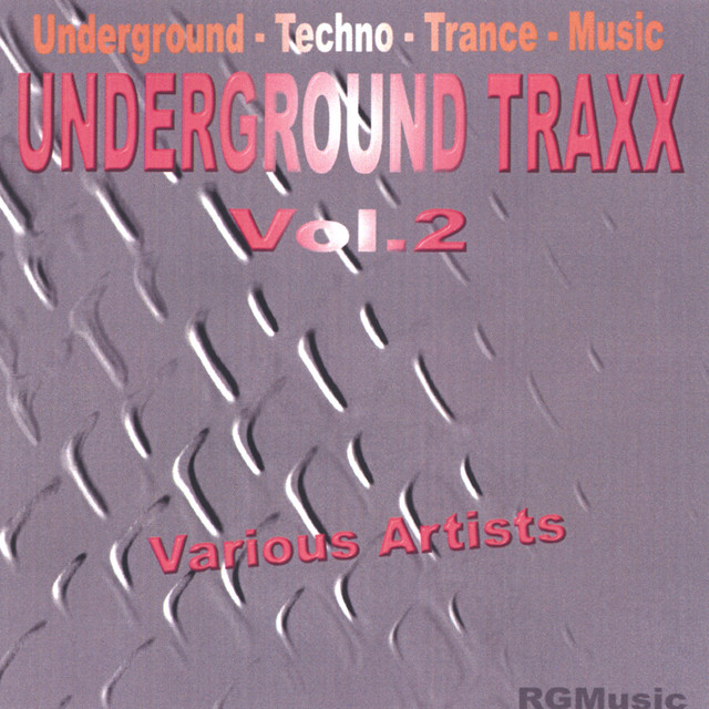 UNDERGROUND TRAXX Vol.2 - Compilation by Various Artists | Spotify