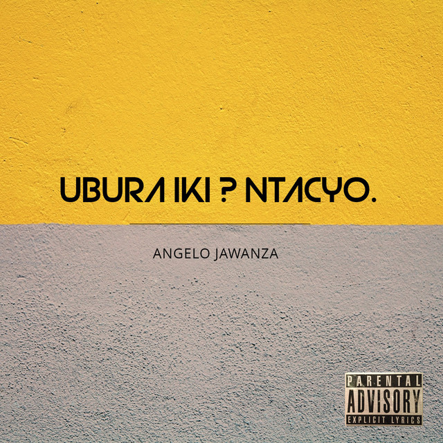 Ubura Iki ? Ntacyo.