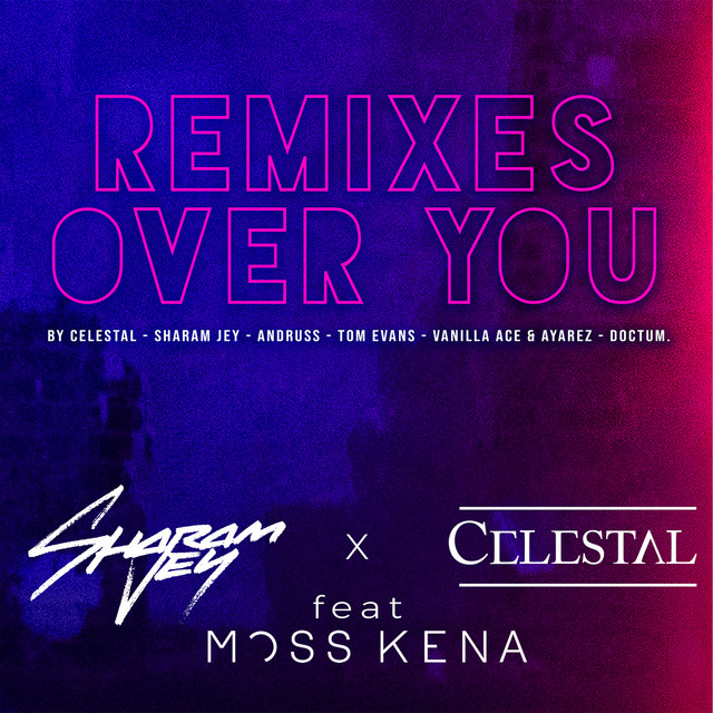 Over You (Remixes) (feat. Moss Kena) cover art
